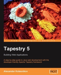 Enlarge image Cover: Tapestry 5: Building Web Applications - Packt Publishing