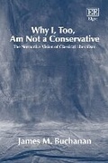 Cover: Why I, Too, Am Not a Conservative - Edward Elgar Publishing