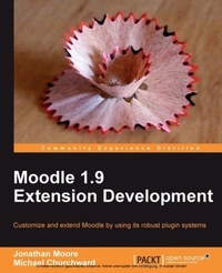 Enlarge image Cover: Moodle 1.9 Extension Development - Packt Publishing Limited