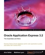 Cover: Oracle Application Express 3.2 - The Essentials and More - Packt Publishing
