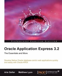 Enlarge image Cover: Oracle Application Express 3.2 - The Essentials and More - Packt Publishing