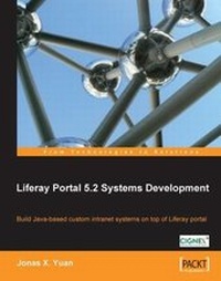 Enlarge image Cover: Liferay Portal 5.2 Systems Development - Packt Publishing