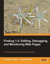 Abbildung von: Firebug 1.5: Editing, Debugging, and Monitoring Web Pages - Packt Publishing