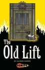 Cover: The Old Lift - Badger Publishing
