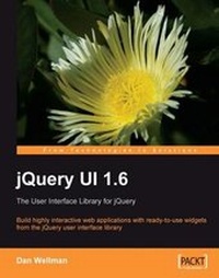 Enlarge image Cover: jQuery UI 1.6: The User Interface Library for jQuery - Packt Publishing