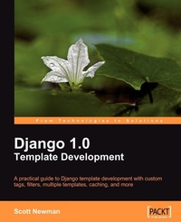 Enlarge image Cover: Django 1.0 Template Development - Packt Publishing