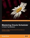 Cover: Mastering Oracle Scheduler in Oracle 11g Databases - Packt Publishing