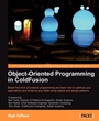 Cover: Object-Oriented Programming in Coldfusion - Packt Publishing