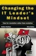 Cover: Changing the IT Leader's Mindset - IT Governance Publishing