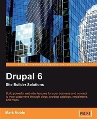 Enlarge image Cover: Drupal 6 Site Builder Solutions - Packt Publishing
