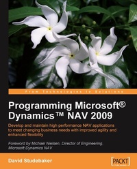 Enlarge image Cover: Programming Microsoft Dynamics NAV 2009 - Packt Publishing Limited
