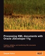 Cover: Processing XML documents with Oracle JDeveloper 11g - Packt Publishing
