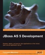 Cover: JBoss AS 5 Development - Packt Publishing Limited