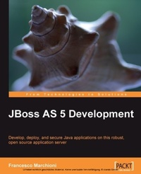 Enlarge image Cover: JBoss AS 5 Development - Packt Publishing Limited
