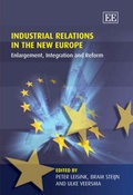 Cover: Industrial Relations in the New Europe - Edward Elgar Publishing
