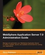 Cover: WebSphere Application Server 7.0 Administration Guide - Packt Publishing