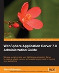 Cover: WebSphere Application Server 7.0 Administration Guide - Packt Publishing