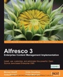 Cover: Alfresco 3 Enterprise Content Management Implementation - Packt Publishing