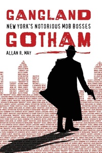 Abbildung von: Gangland Gotham - Greenwood Press
