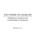 Cover: The Power to Legislate - Praeger Publishers Inc