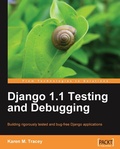 Cover: Django 1.1 Testing and Debugging - Packt Publishing Limited