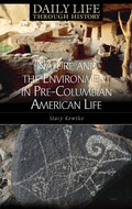 Cover: Nature and the Environment in Pre-Columbian American Life - Greenwood Press
