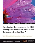 Cover: Application Development for IBM Websphere Process Server 7 and Enterprise Service Bus 7 - Packt Publishing