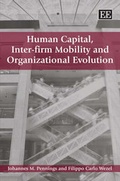 Cover: Human Capital, Inter-firm Mobility and Organizational Evolution - Edward Elgar Publishing