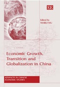 Cover: Economic Growth, Transition and Globalization in China - Edward Elgar Publishing