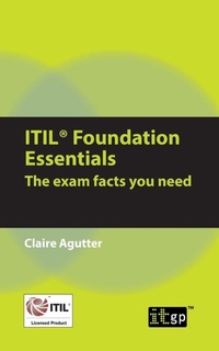 Enlarge image Cover: ITIL Foundation Essentials - IT Governance Publishing