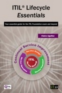 Enlarge image Cover: ITIL Lifecycle Essentials - IT Governance Publishing