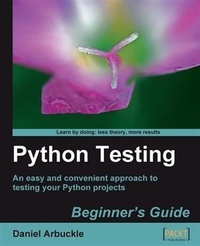 Enlarge image Cover: Python Testing Beginner's Guide - Packt Publishing