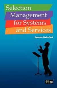 Enlarge image Cover: Selection Management for Systems and Services - IT Governance Publishing