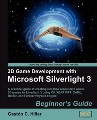 Enlarge image Cover: 3D Game Development with Microsoft Silverlight 3 - Packt Publishing