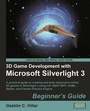 Cover: 3D Game Development with Microsoft Silverlight 3: Beginner's Guide - Packt Publishing Limited