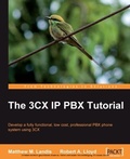 Cover: The 3CX IP PBX Tutorial - Packt Publishing Limited