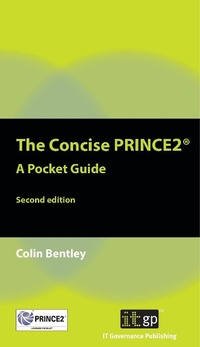 Abbildung von: The Concise PRINCE2 - IT Governance Publishing