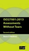 Cover: ISO27001:2013 Assessments Without Tears - IT Governance Publishing