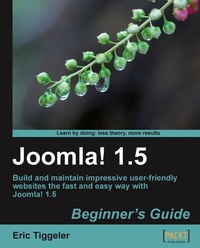 Enlarge image Cover: Joomla! 1.5: Beginner's Guide - Packt Publishing Limited