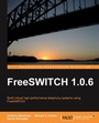Cover: FreeSWITCH 1.0.6 - Packt Publishing