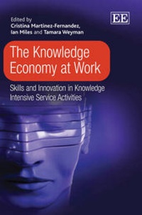 Enlarge image Cover: The Knowledge Economy at Work - Edward Elgar Publishing