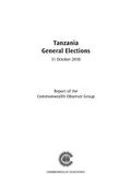 Cover: Tanzania General Elections, 31 October 2010 - Commonwealth Secretariat