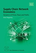 Cover: Supply Chain Network Economics - Edward Elgar Publishing