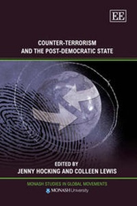 Enlarge image Cover: Counter-Terrorism and the Post-Democratic State - Edward Elgar Publishing