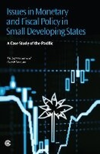 Enlarge image Cover: Issues in Monetary and Fiscal Policy in Small Developing States - Commonwealth Secretariat