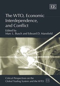Cover: The WTO, Economic Interdependence, and Conflict - Edward Elgar Publishing