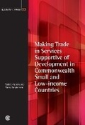 Cover: Making Trade in Services Supportive of Development in Commonwealth Small and Low-income Countries - Commonwealth Secretariat