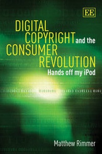 Enlarge image Cover: Digital Copyright and the Consumer Revolution - Edward Elgar Publishing