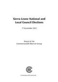Cover: Sierra Leone National and Local Council Elections, 17 November 2012 - Commonwealth Secretariat