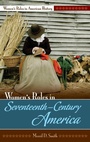 Cover: Women's Roles in Seventeenth-Century America - Greenwood Press